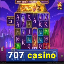 707 casino